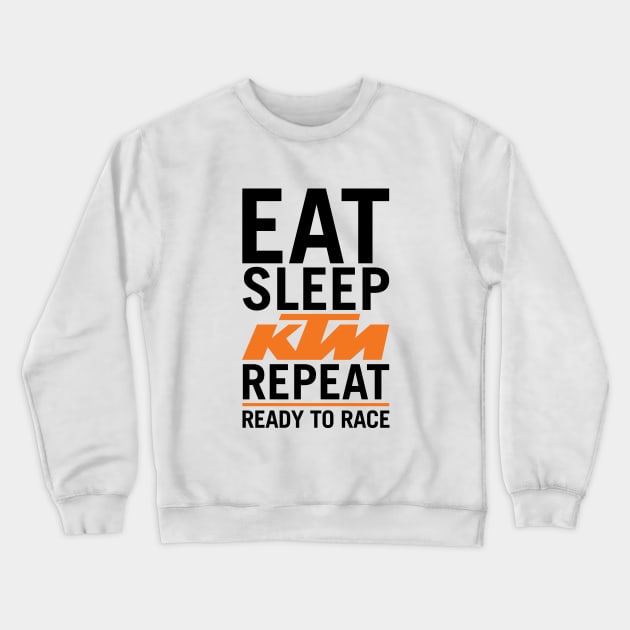 Eat Sleep KTM Crewneck Sweatshirt by tushalb